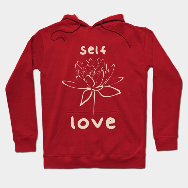 Self Love Motivational Lotus Flower Quote Hoodie by magentasponge